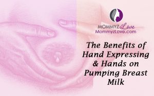 Benefits of Hand Expressing Milk
