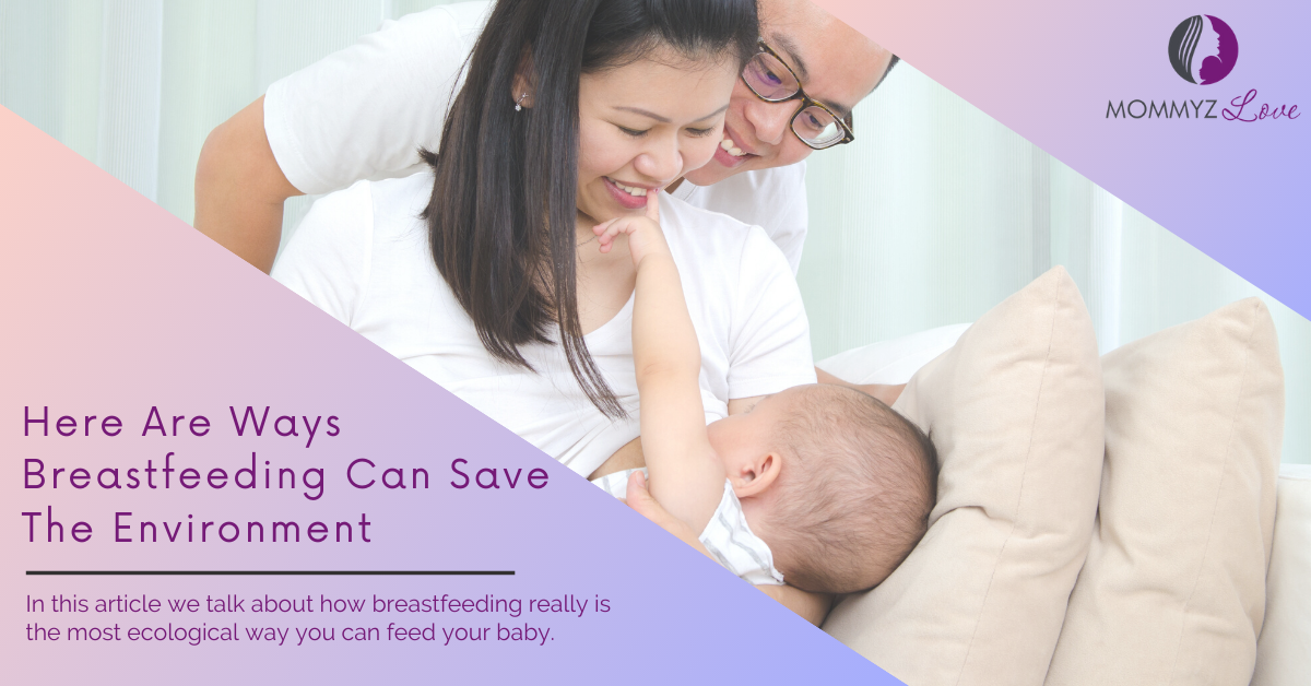 Ways Breastfeeding Saves The Environment